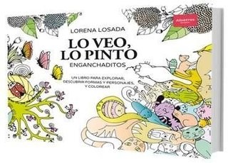 Papel LO VEO LO PINTO ENGANCHADITOS (COLECCION LO VEO LO PINTO 1) [ILUSTRADO]