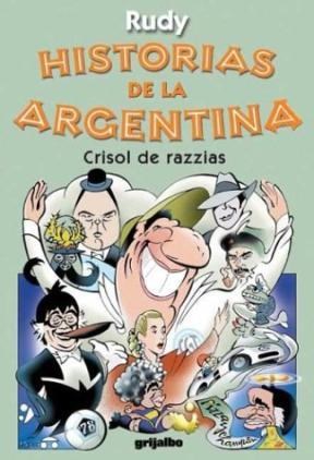 Papel HISTORIAS DE LA ARGENTINA CRISOL DE RAZZIAS [SEGUNDA PARTE]