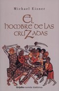 Papel HOMBRE DE LAS CRUZADAS (NOVELA HISTORICA)