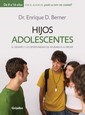 Papel HIJOS ADOLESCENTES EL DESAFIO Y LA OPORTUNIDAD DE AYUDARLOS A CRECER [DE 8 A 16 AÑOS]