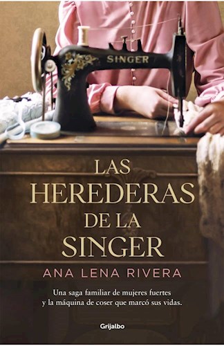 Papel HEREDERAS DE LA SINGER (COLECCION FICCION)