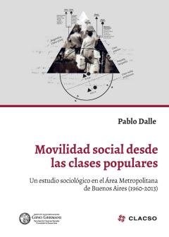 Papel MOVILIDAD SOCIAL DESDE LAS CLASES POPULARES UN ESTUDIO SOCIOLOGICO EN EL AREA METROPOLITANA (RUSTICA