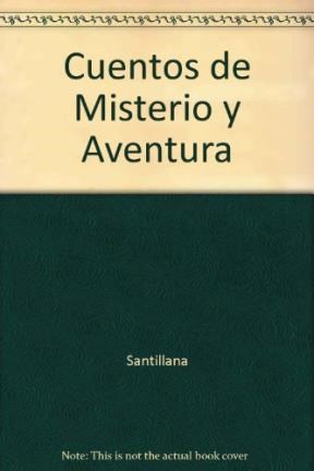 Papel CUENTOS DE MISTERIO Y AVENTURA (COLECCION LEER ES GENIAL VERDE)