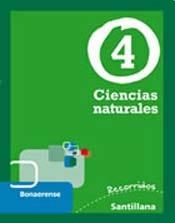 Papel CIENCIAS NATURALES 4 SANTILLANA RECORRIDOS BONAERENSE [NOVEDAD 2011]