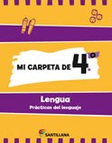 Papel MI CARPETA DE 4 LENGUA SANTILLANA (PRACTICAS DEL LENGUAJE) (NOVEDAD 2012)