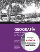 Papel GEOGRAFIA ESPACIOS GEOGRAFICOS EN AMERICA Y EN EL MUNDO (SABERES CLAVE) (SANTILLANA)