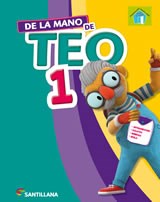 Papel DE LA MANO DE TEO 1 SANTILLANA (CON ACTIVIDADES) (NOVEDAD 2014)