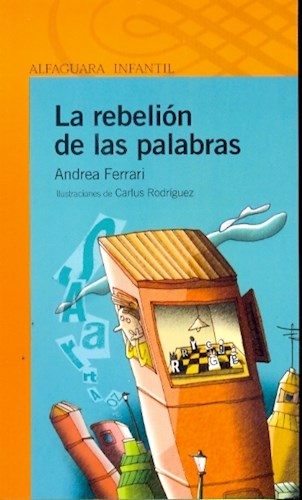 Papel REBELION DE LAS PALABRAS (SERIE NARANJA) (10 AÑOS) (RUSTICA)