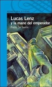 Papel LUCAS LENZ Y LA MANO DEL EMPERADOR (SERIE AZUL)