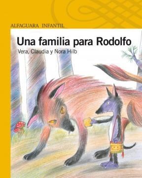 Papel UNA FAMILIA PARA RODOLFO (SERIE AMARILLA) (6 AÑOS)