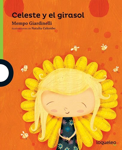 Papel CELESTE Y EL GIRASOL [LOS CUENTOS DE CELESTE] (SERIE VERDE)