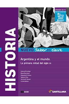 Papel Historia. Argentina Y El Mundo. La Primera Mitad Del S. Xx 4 2017