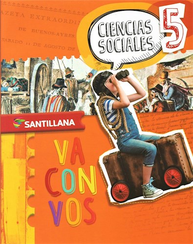 Papel CIENCIAS SOCIALES 5 SANTILLANA VA CON VOS (NACION) (NOVEDAD 2018)
