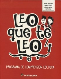 Papel LEO QUE TE LEO 4 PROGRAMA DE COMPRENSION LECTORA SANTILLANA (NOVEDAD 2018)