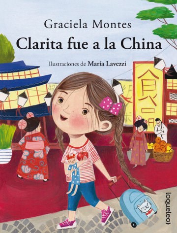 Papel CLARITA FUE A LA CHINA (ALBUM INFANTIL) (ILUSTRADO)