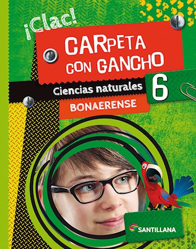 Papel CIENCIAS NATURALES 6 BONAERENSE SANTILLANA CLAC CARPETA CON GANCHO (NOVEDAD 2020)