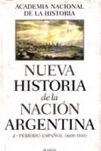 Papel NUEVA HISTORIA DE LA NACION ARGENTINA 2 PERIODO ESPAÑOL  (1600-1810) (CARTONE)