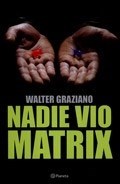 Papel NADIE VIO MATRIX (RUSTICA)