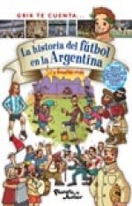 Papel GRIK TE CUENTA LA HISTORIA DEL FUTBOL EN LA ARGENTINA