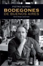 Papel BODEGONES DE BUENOS AIRES (EDICION 2010-11) (EDICION  BILINGUE ESP/ING)