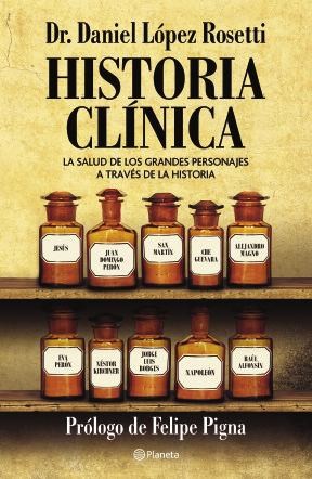 Papel HISTORIA CLINICA LA SALUD DE LOS GRANDES PERSONAJES A TRAVES DE LA HISTORIA