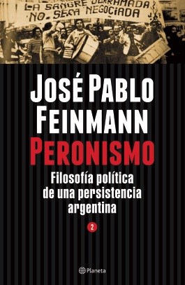 Papel PERONISMO TOMO 2 FILOSOFIA POLITICA DE UNA PERSISTENCIA ARGENTINA (RUSTICA)
