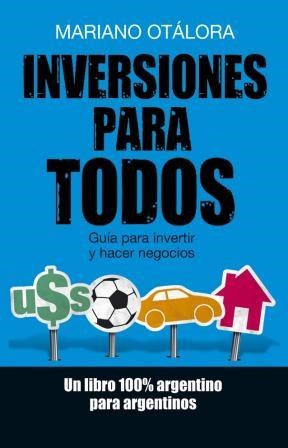 Papel INVERSIONES PARA TODOS GUIA PARA INVERTIR Y HACER NEGOCIOS