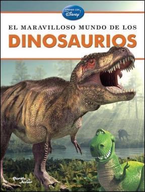 Papel MARAVILLOSO MUNDO DE LOS DINOSAURIOS (APRENDE CON DISNEY) [CARTONE]