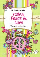 Papel CALCA PEACE & LOVE COPIA Y COLOREA LINDOS DIBUJOS (MI DIARIO DE ARTE) (RUSTICO)