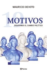 Papel 19 MOTIVOS ENSAYANDO EL CAMBIO POLITICO (RUSTICO)