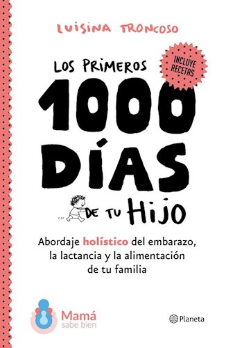 Papel PRIMEROS 1000 DIAS DE TU HIJO (INCLUYE RECETAS)