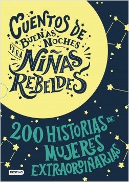 Cuentos De Buenas Noches Para Niñas Rebeldes. Tomo por Elena Favilli -  9789504968283 - Libros del Arrabal