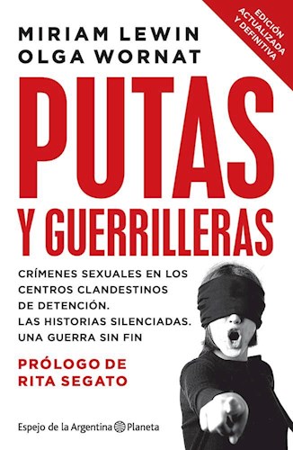 Papel PUTAS Y GUERRILLERAS [PROLOGO DE RITA SEGATO] (COLECCION ESPEJO DE LA ARGENTINA)