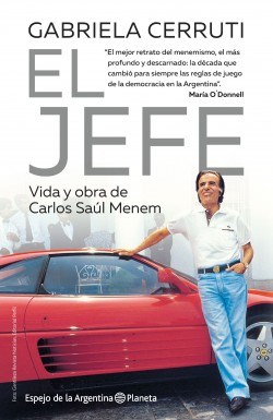 Papel JEFE VIDA Y OBRA DE CARLOS SAUL MENEM (COLECCION ESPEJO DE LA ARGENTINA)