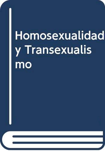 Papel HOMOSEXUALIDAD Y TRANSEXUALISMO