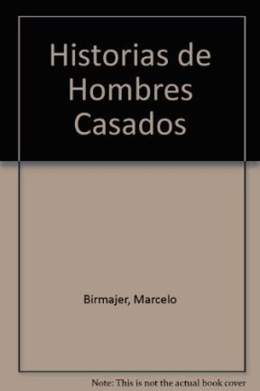 Papel HISTORIAS DE HOMBRES CASADOS (RUSTICA)