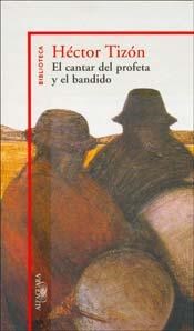 Papel CANTAR DEL PROFETA Y EL BANDIDO (BIBLIOTECA HECTOR TIZON)