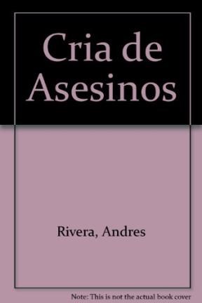 Papel CRIA DE ASESINOS (BIBLIOTECA ANDRES RIVERA)