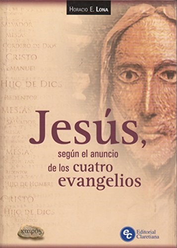 Papel JESUS SEGUN EL ANUNCIO DE LOS CUATRO EVANGELIOS