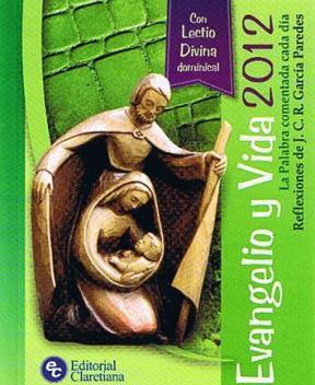 Papel EVANGELIO Y VIDA 2012 LA PALABRA COMENTADA DIA A DIA (C  ON LECTIO DIVINA DOMINICAL)