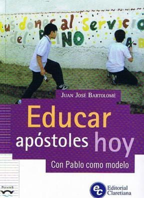 Papel EDUCAR APOSTOLES HOY CON PABLO COMO MODELO
