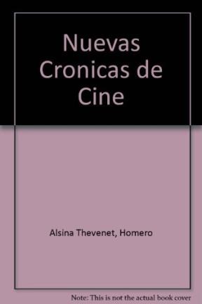 Papel NUEVAS CRONICAS DE CINE (COLECCION LIBROS DE CAL Y CANTO)