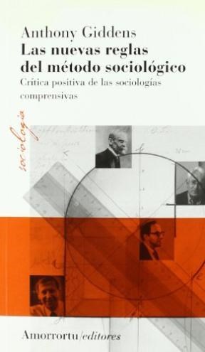 Papel NUEVAS REGLAS DEL METODO SOCIOLOGICO CRITICA POSITIVA DE LAS SOCIOLOGIAS (1 EDICION 2007)