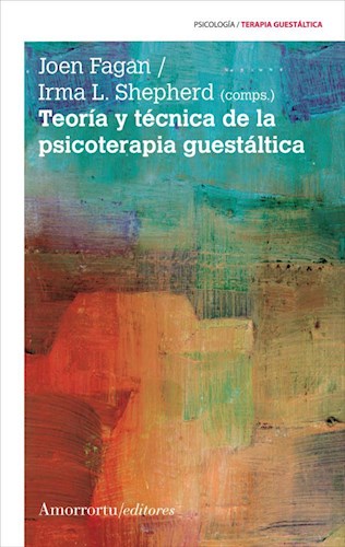 Papel TEORIA Y TECNICA DE LA PSICOTERAPIA GUESTALTICA (COLECCION TERAPIA GUESTALTICA) (3 EDICION 2014)