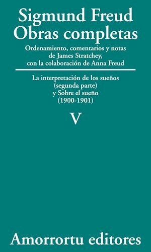 Papel OBRAS COMPLETAS 5 (1900-1901) INTERPRETACION DE LOS SUEÑOS (SEGUNDA PARTE) SOBRE EL SUEÑO(1900-1901)