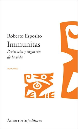 Papel IMMUNITAS PROTECCION Y NEGACION DE LA VIDA (COLECCION MUTACIONES)