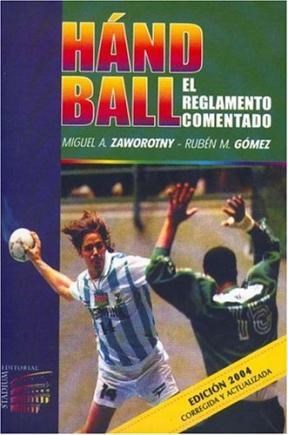 Papel HANDBALL EL REGLAMENTO COMENTADO [EDICION 2004 CORREGID