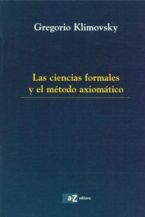 Papel CIENCIAS FORMALES Y EL METODO AXIOMATICO