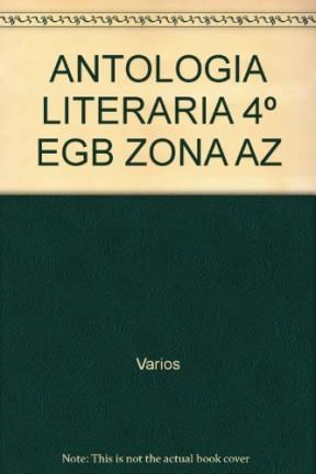 Papel ANTOLOGIA LITERARIA 4 A Z EGB [ZONA A Z]