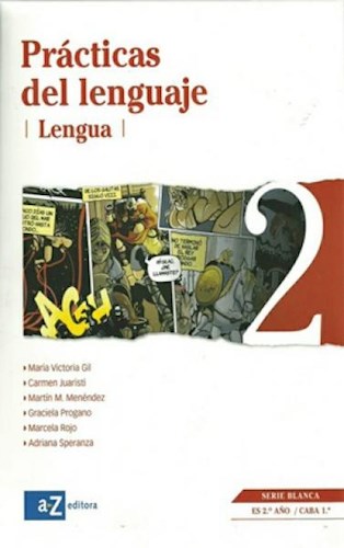 Papel PRACTICAS DEL LENGUAJE 2 LENGUA A Z (ES 2 AÑO/CABA 1) (SERIE BLANCA)(NOVEDAD 2012)